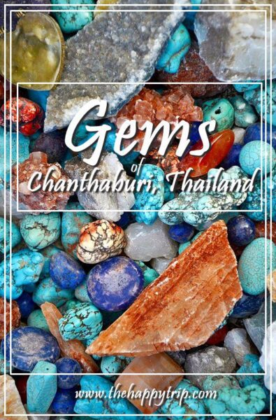 GEMS OF CHANTHABURI, THAILAND GEMS OF CHANTHABURI, THAILAND
