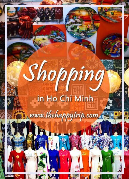 SHOPPING GUIDE IN HO CHI MINH CITY, VIETNAM SHOPPING GUIDE IN HO CHI MINH CITY, VIETNAM